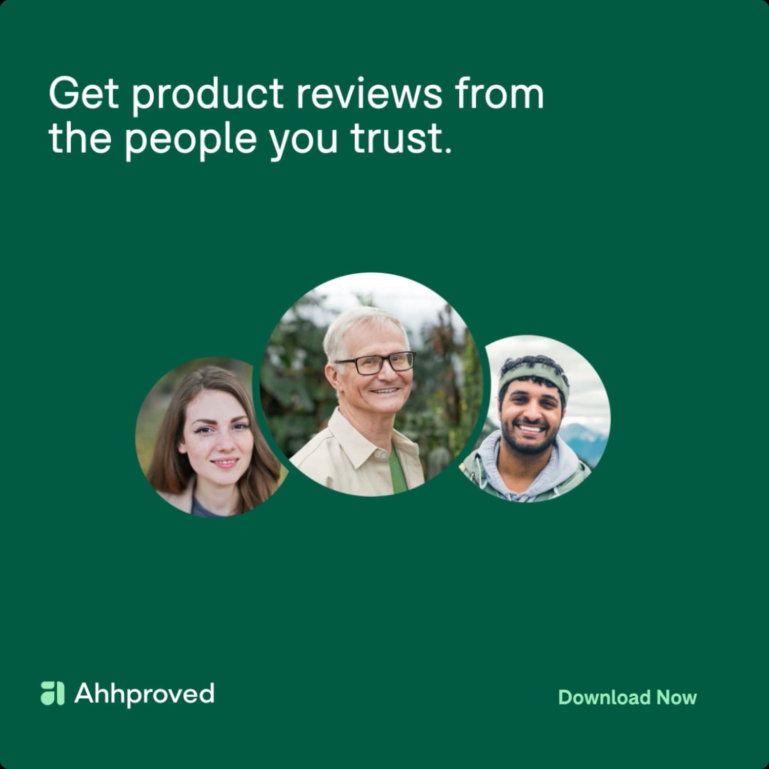 Get product reviews from the people you trust